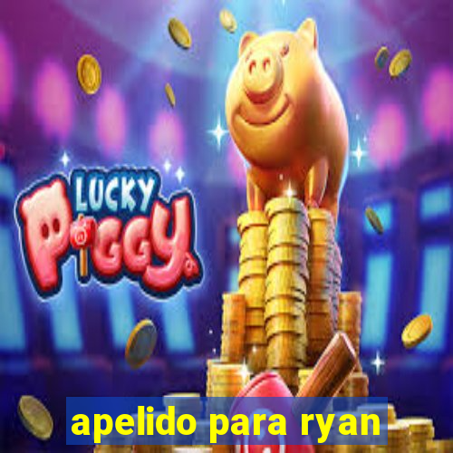 apelido para ryan